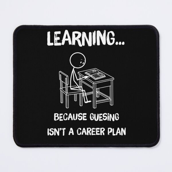 Item preview, Learning Because Guessing Isn't A Career designed and sold by Aki and Akiro.
