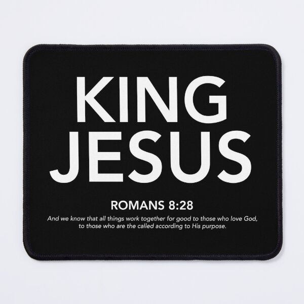 Item preview, English - King Jesus Romans 8:28 White Text designed and sold by Believe-Jesus.