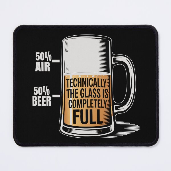 Item preview, Technically The Glass is Completely Funny beer lovers designed and sold by Colorfulman.