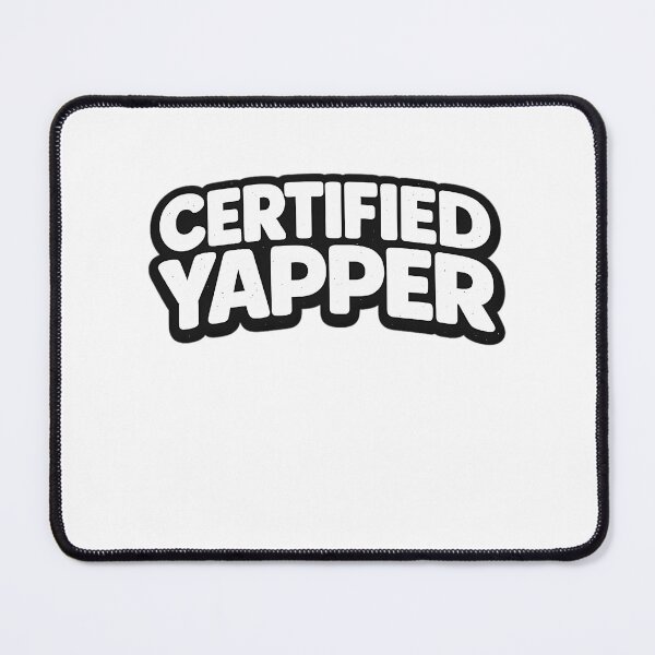 Item preview, Certified Yapper Shirt designed and sold by alexusarena.