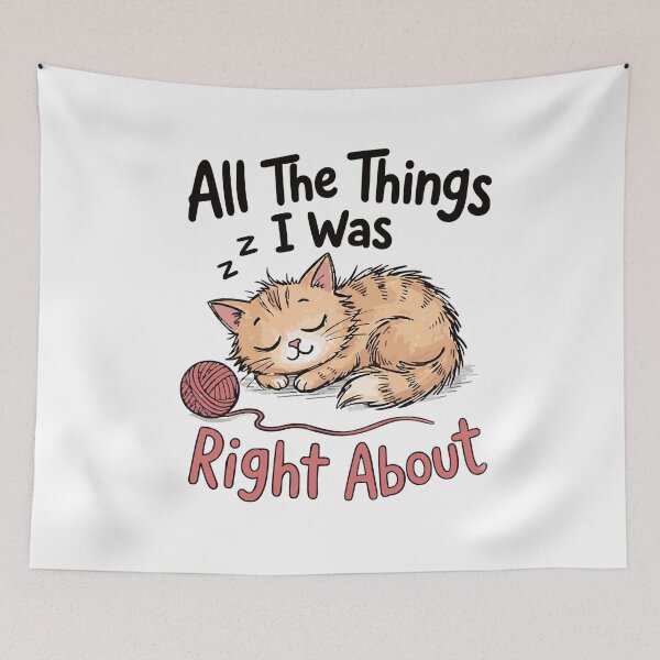 Item preview, All The Things I Was Right About Sleeping Orange Cat And Yarn classic t-shirt designed and sold by pawsome purrfect.