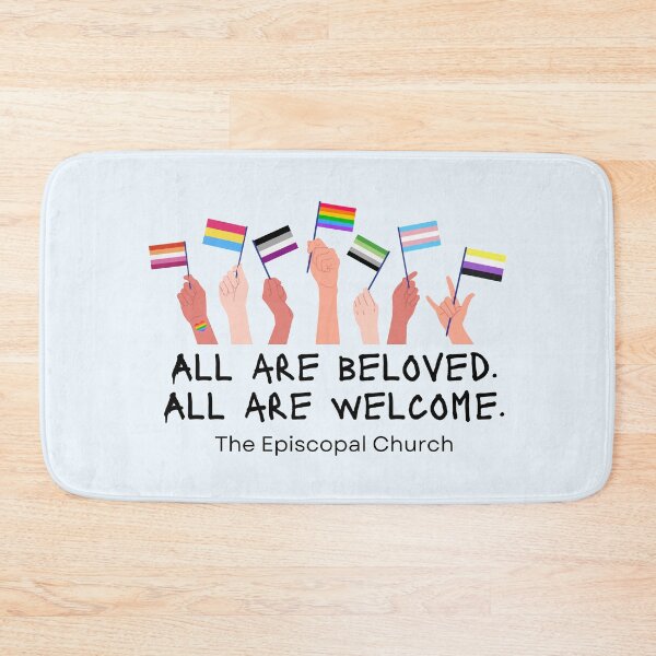 Item preview, All are Beloved.  All are Welcome. - The Episcopal Church™ designed and sold by Canterbury Episcopal Campus Ministry at Texas Tech University .