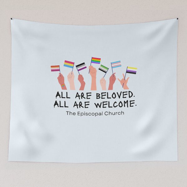 Item preview, All are Beloved.  All are Welcome. - The Episcopal Church™ designed and sold by Canterbury Episcopal Campus Ministry at Texas Tech University .