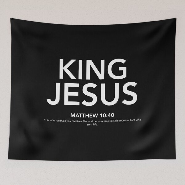 Item preview, English - King Jesus Matthew 10:40 White Text designed and sold by Believe-Jesus.