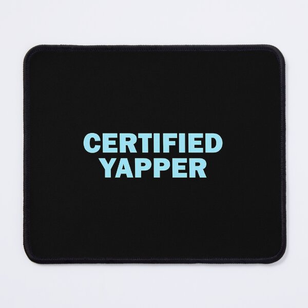Item preview, Certified Yapper Sticker  designed and sold by alexusarena.