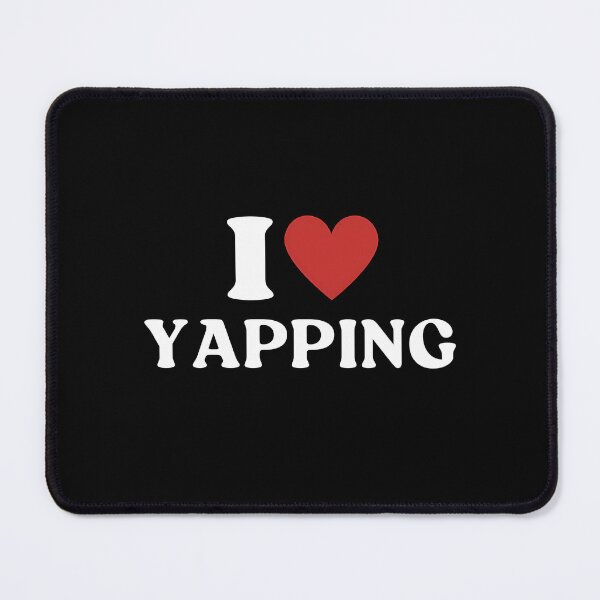 Item preview, I Love Yapping Certified Yapper Sarcastic Sticker designed and sold by alexusarena.