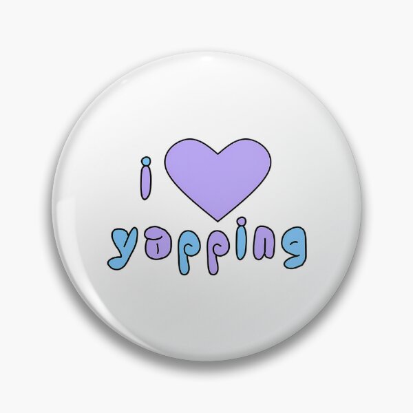 Item preview, I Love Yapping designed and sold by alexusarena.