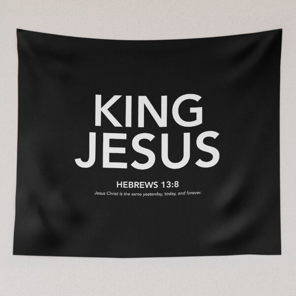 Item preview, English - King Jesus Hebrews 13:8 White Text designed and sold by Believe-Jesus.