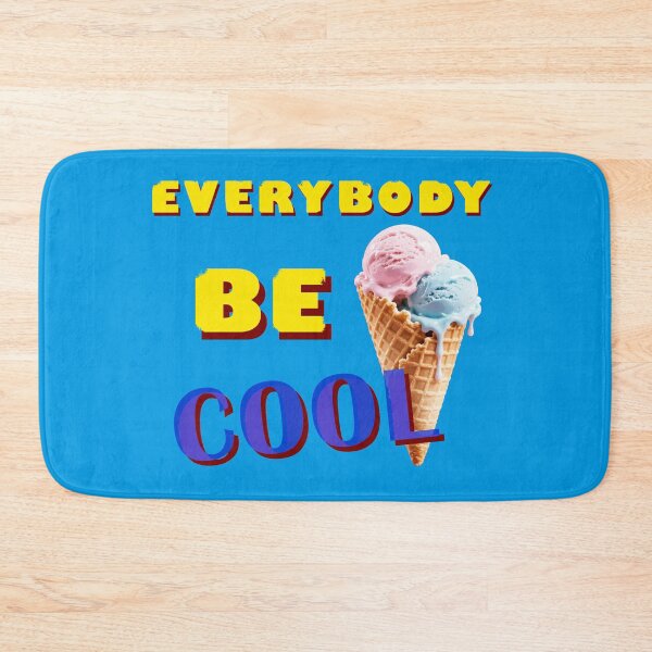 Item preview, Everybody Be Cool Funny Ice Cream Glitch Pun designed and sold by Edwere.
