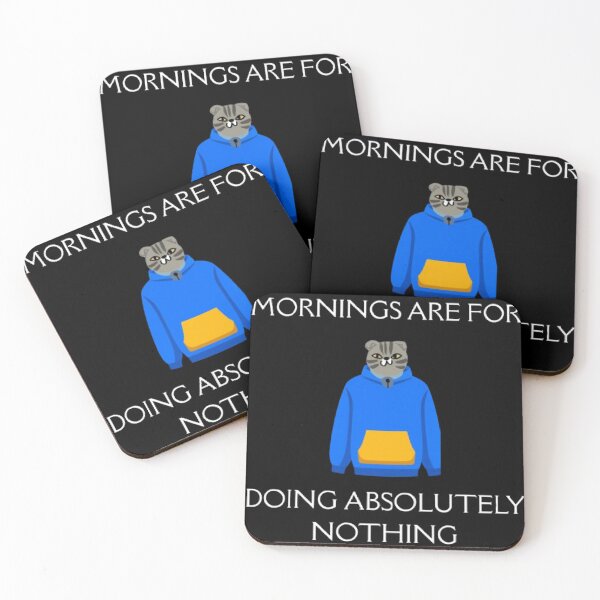 Item preview, Mornings Are For Doing Absolutely Nothing Funny Parody designed and sold by Mircea786.