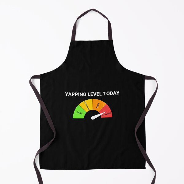 Item preview, Yapping Level Today Certified Yapper Sarcastic designed and sold by alexusarena.