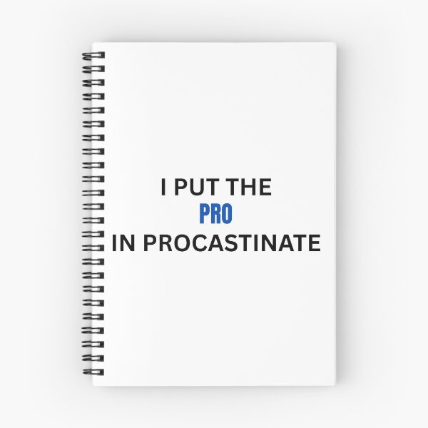 Artikelvorschau, Procastinate ist ein Profi. entworfen und verkauft von Pixie prints .