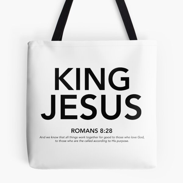 Item preview, English - King Jesus Romans 8:28 Black Text designed and sold by Believe-Jesus.