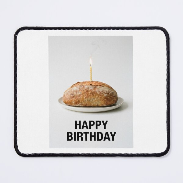 Item preview, Bread birthday cake funny prank meme gift weird designed and sold by CheeseBlueprint.