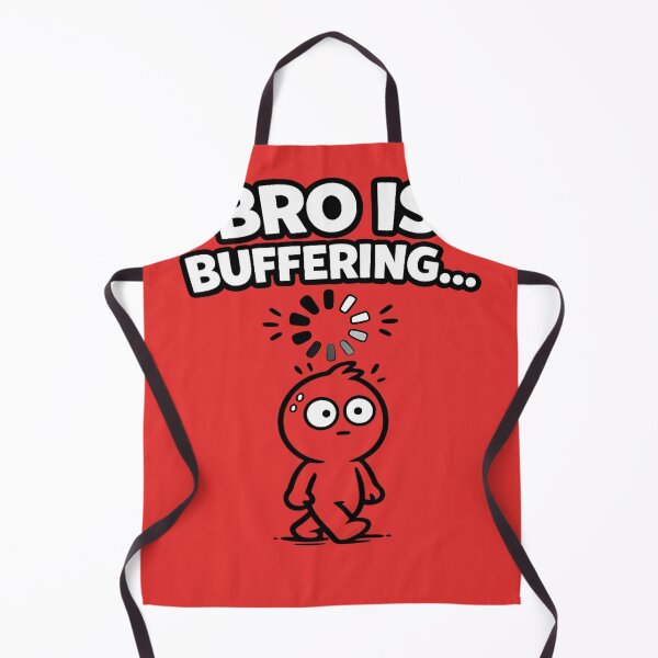 Item preview, Bro Is Buffering | Funny Internet Meme Design designed and sold by VasiArtLab.