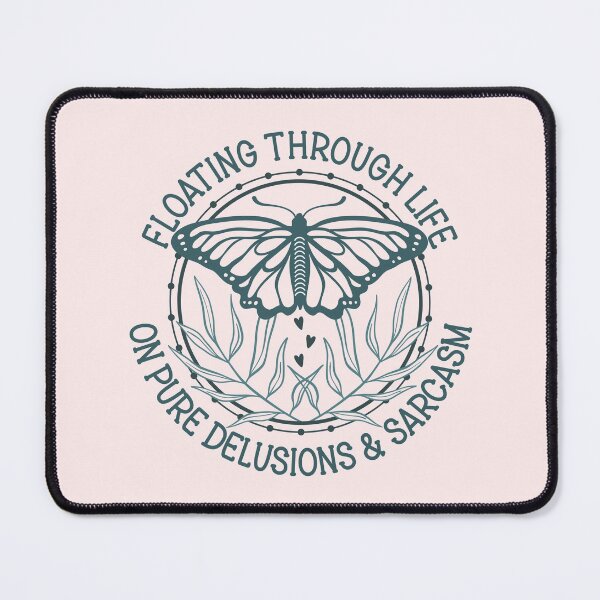 Item preview, Floating Through Life On Pure Delusions And Sarcasm - Funny Boho Butterfly Badge designed and sold by the-Z3nith.