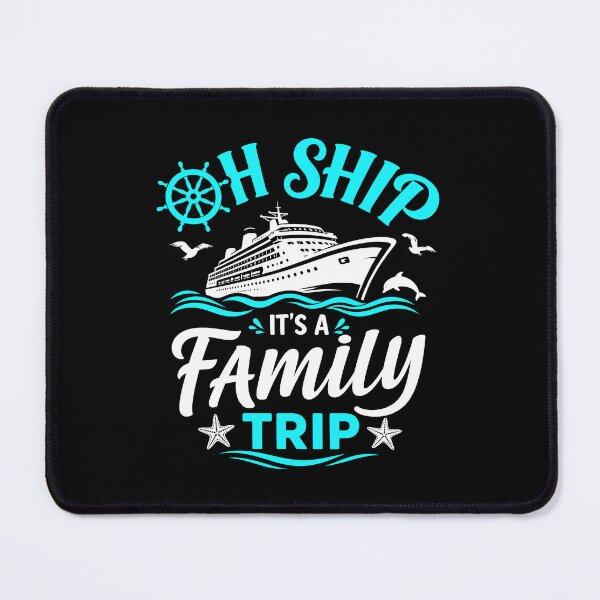 Item preview, Oh Ship It's A Family Trip Cruise Squad designed and sold by wansilastomi.