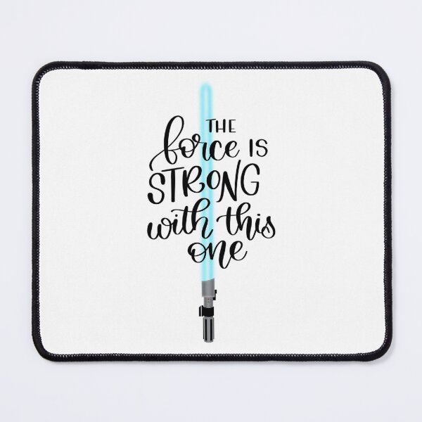 Item preview, The Force Is Strong With This One designed and sold by demiwither.