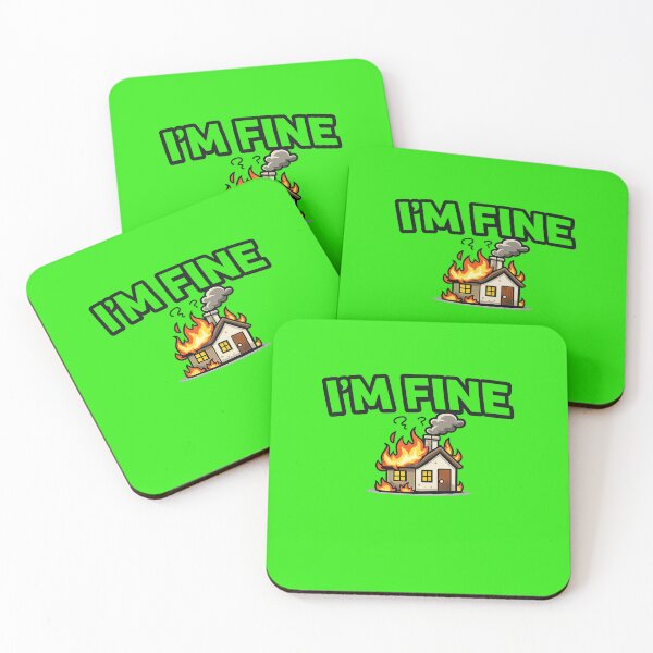 Item preview, I'm Fine | Funny Sarcastic Meme Design designed and sold by VasiArtLab.