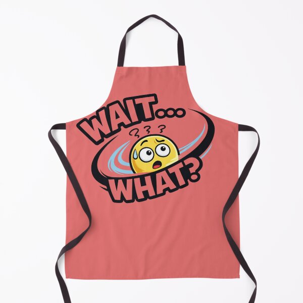 Item preview, Wait... What? | Funny Confused Meme Design designed and sold by VasiArtLab.