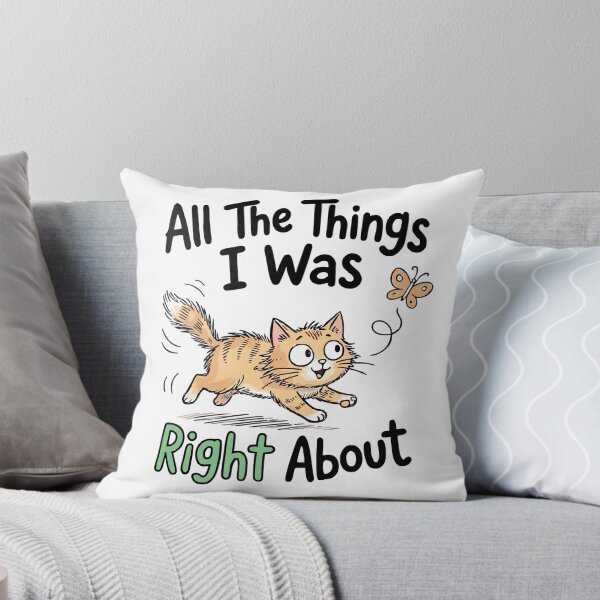 Item preview, All The Things I Was Right About Cute Cat Chasing Butterfly classic t-shirt designed and sold by pawsome purrfect.