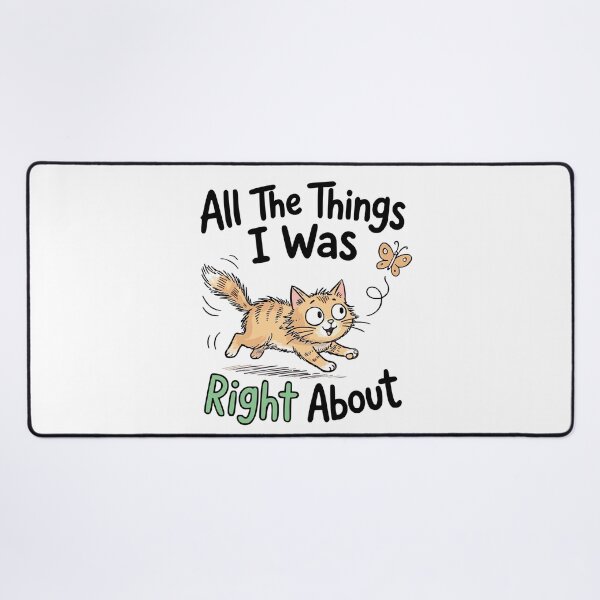 Item preview, All The Things I Was Right About Cute Cat Chasing Butterfly classic t-shirt designed and sold by pawsome purrfect.