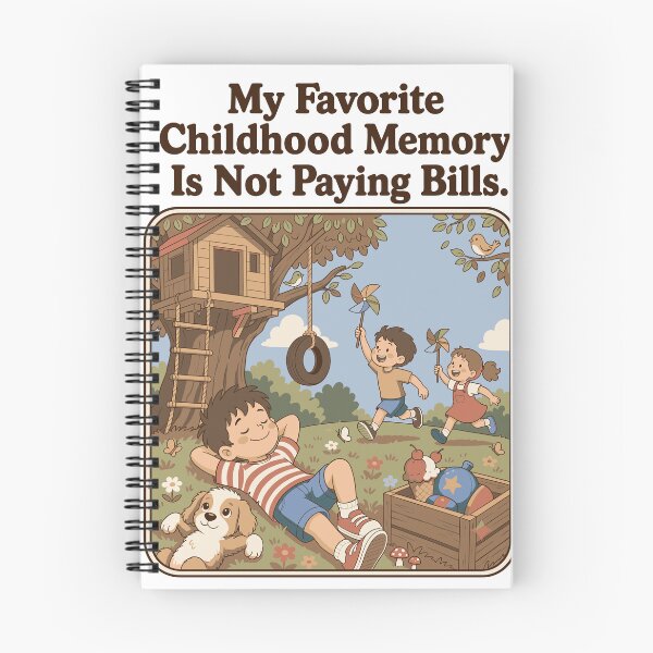 Item preview, My Favorite Childhood Memory Is Not Paying Bills Funny Adulting Quote designed and sold by Coldink.