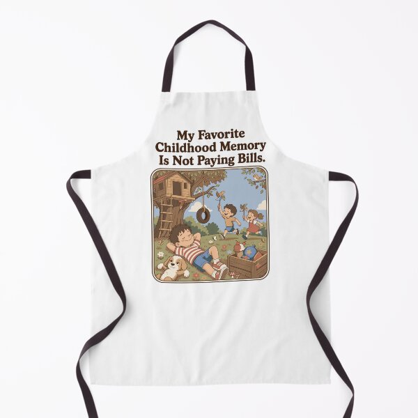 Item preview, My Favorite Childhood Memory Is Not Paying Bills Funny Adulting Quote designed and sold by Coldink.