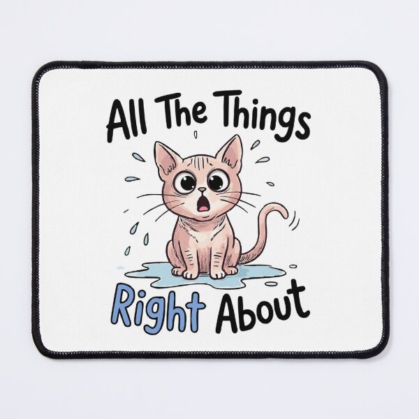 Item preview, All The Things I Was Right About Shocked Pink Cat Puddle classic t-shirt designed and sold by pawsome purrfect.