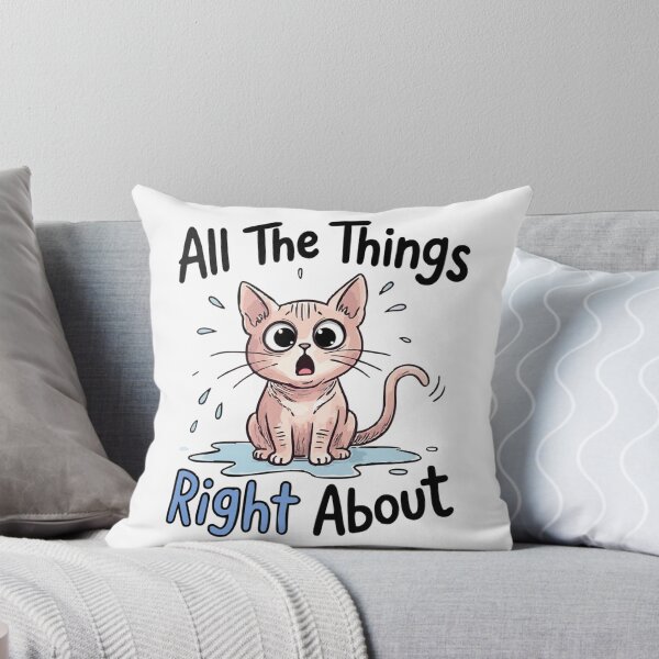 Item preview, All The Things I Was Right About Shocked Pink Cat Puddle classic t-shirt designed and sold by pawsome purrfect.
