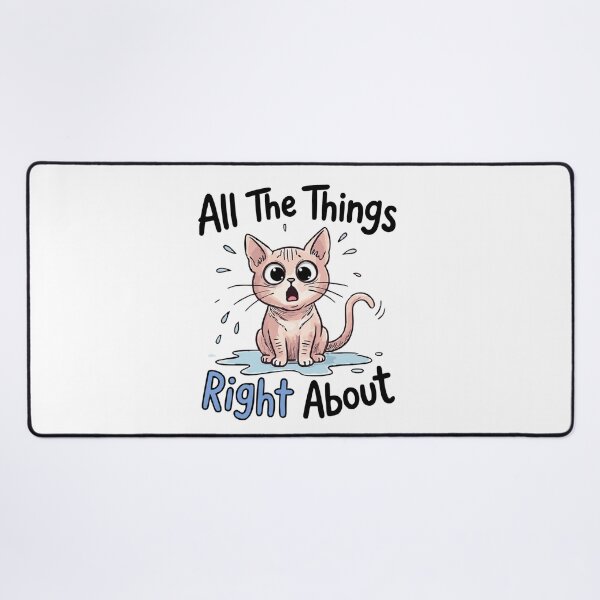 Item preview, All The Things I Was Right About Shocked Pink Cat Puddle classic t-shirt designed and sold by pawsome purrfect.