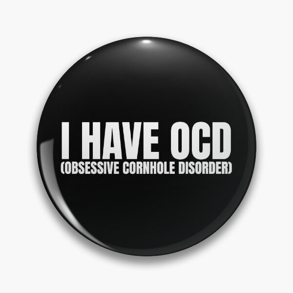 Item preview, I have OCD (Obsessive Cornhole Disorder) designed and sold by Dondonmart.