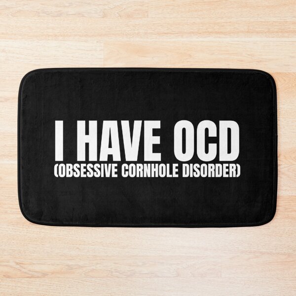 Item preview, I have OCD (Obsessive Cornhole Disorder) designed and sold by Dondonmart.