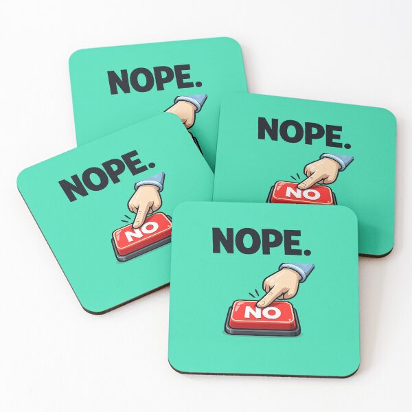 Item preview, NOPE | Funny Sarcastic Meme Design designed and sold by VasiArtLab.