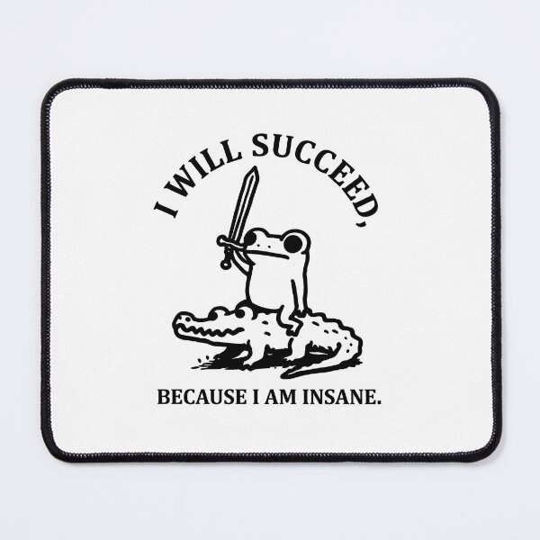 Item preview, I Will Succeed Because I Am Insane designed and sold by regina-society.