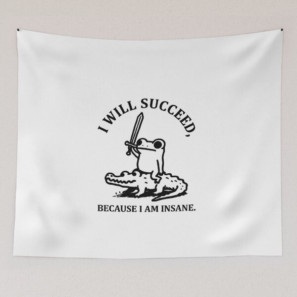 Item preview, I Will Succeed Because I Am Insane  designed and sold by regina-society.