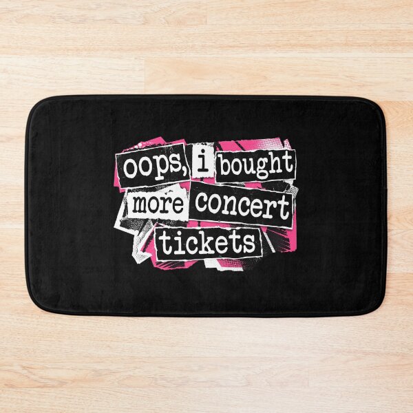 Item preview, Oops, I Bought More Concert Tickets Funny designed and sold by wansilastomi.