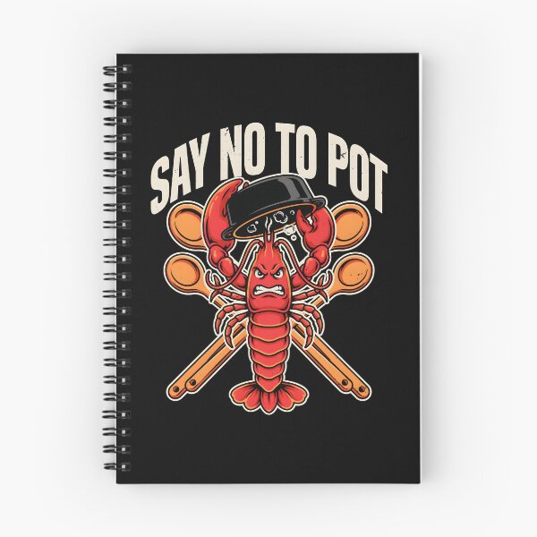 Item preview, Say No To Pot Funny Lobster Seafood Lovers designed and sold by Redgiant87x.