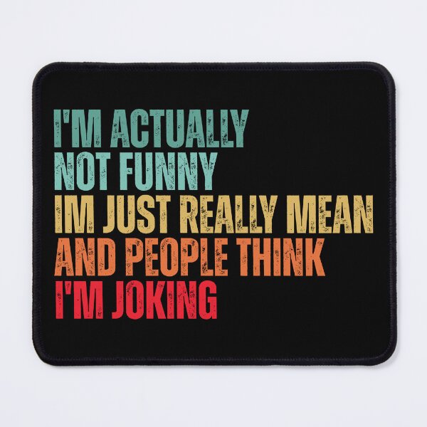 Item preview, I'm actually not funny - sarcastic phrases designed and sold by Dondonmart.
