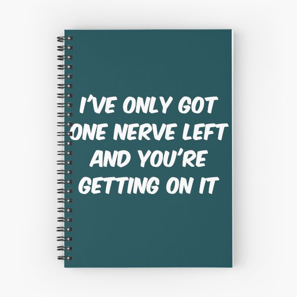Item preview, One nerve left (please go away) designed and sold by bravoalpha.