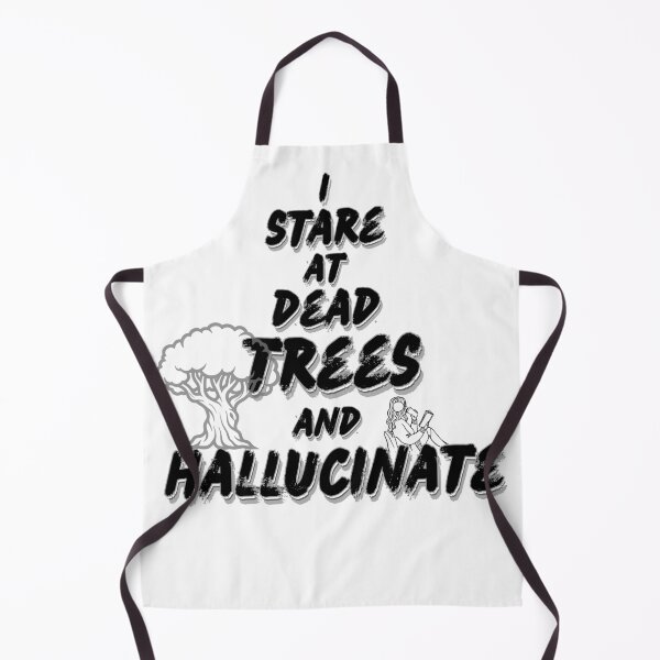 Item preview, I Stare At Dead Trees And Hallucinate Reading Humour Graphic designed and sold by Snedsdigital.