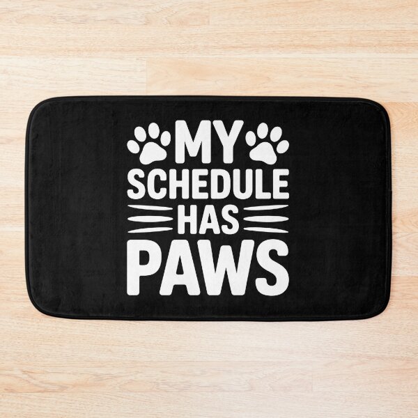Item preview, My Schedule Has Paws Pet Lover Funny Humor designed and sold by Dmo3HarkoArt.