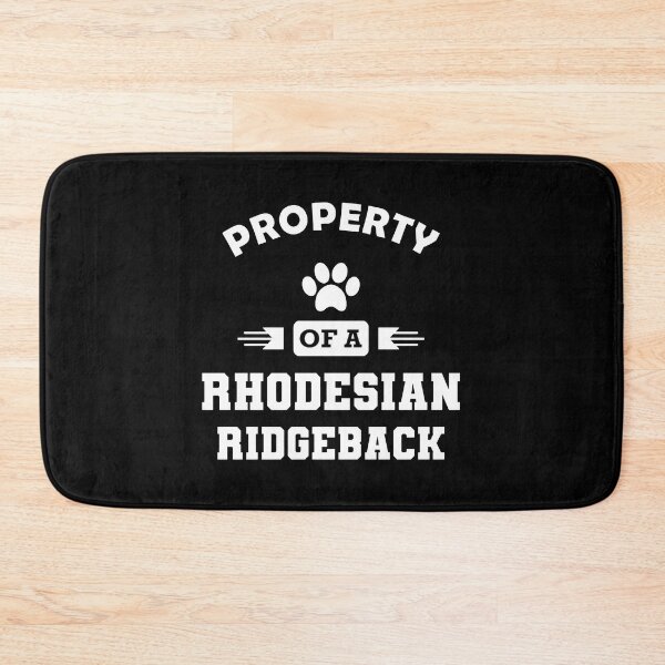 Item preview, Property Of A Rhodesian Ridgeback Dog Paw Print designed and sold by Dmo3HarkoArt.