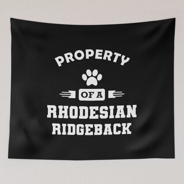 Item preview, Property Of A Rhodesian Ridgeback Dog Paw Print designed and sold by Dmo3HarkoArt.