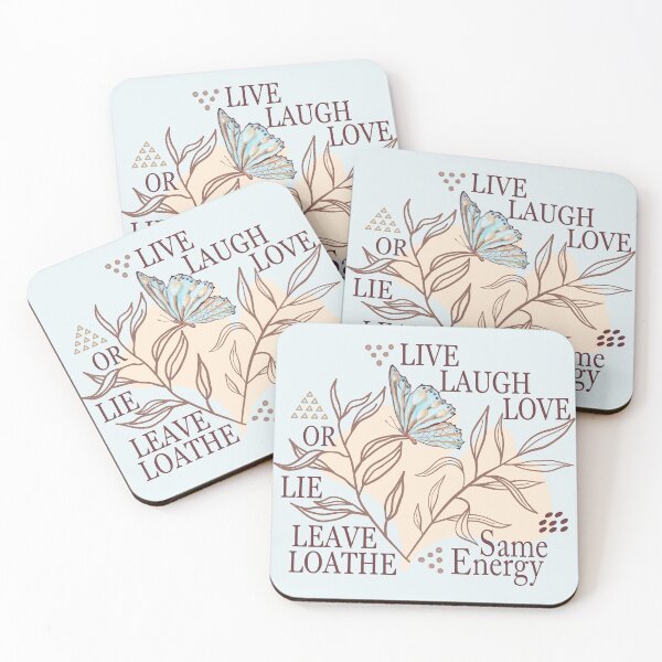 Item preview, Live Laugh Love Or Lie Leave Loathe Same Energy - Sarcastic Boho Butterfly designed and sold by the-Z3nith.