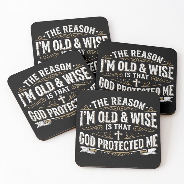 Item preview, The Reason I'm Old and Wise is that God Protected Me designed and sold by Zbixu.