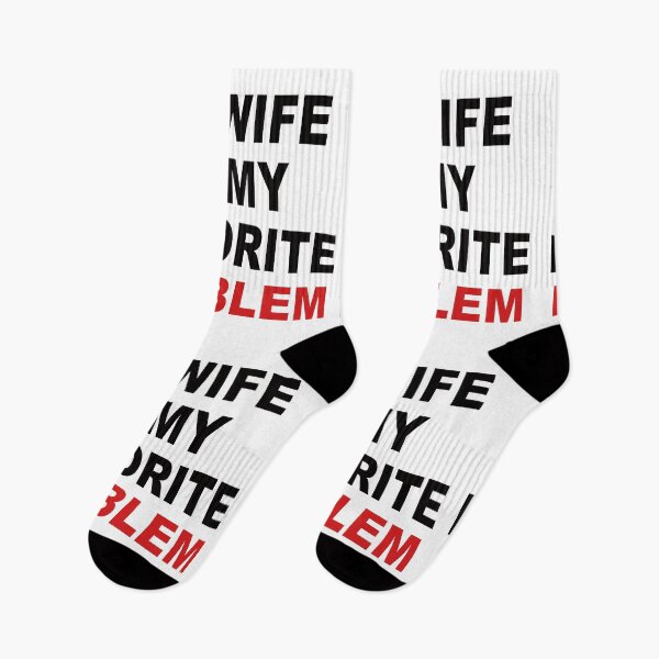 Item preview, My Wife Is My Favorite Problem. designed and sold by EunsooLee.