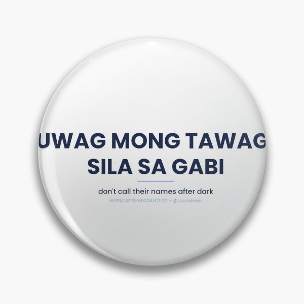 Item preview, "Huwag Mong Tawagin Sila sa Gabi" – Filipino Sayings Tee & Sticker | OFW Gift designed and sold by Minimythhi.