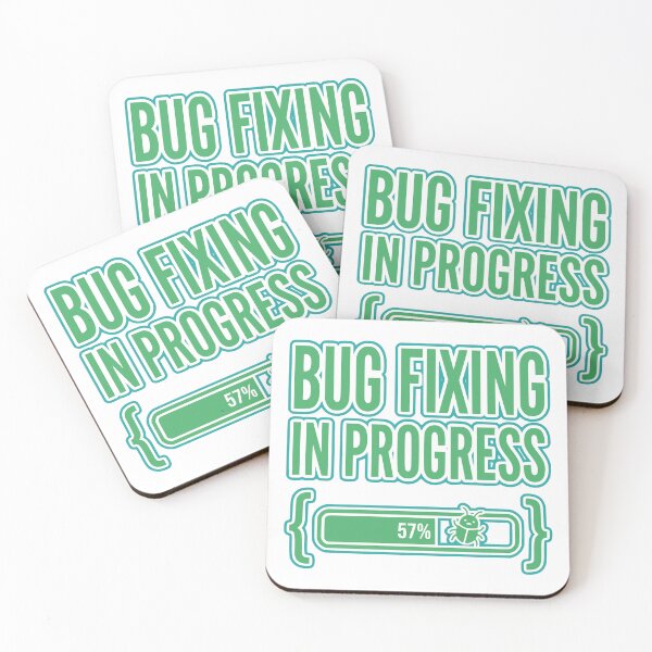 Item preview, Bug Fixing In Progress Funny Programmer Gift Developer Humor Design designed and sold by Ixnor.
