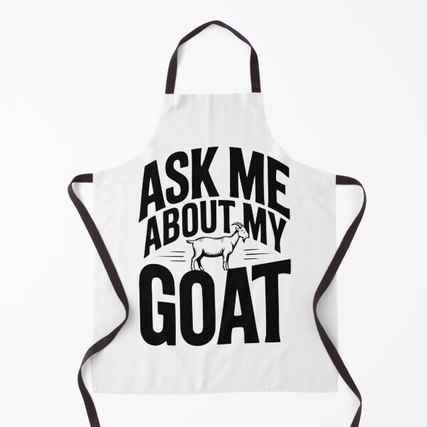 Item preview, Ask Me About My Goat designed and sold by Frank Ring.